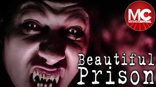 BEAUTIFUL PRISON