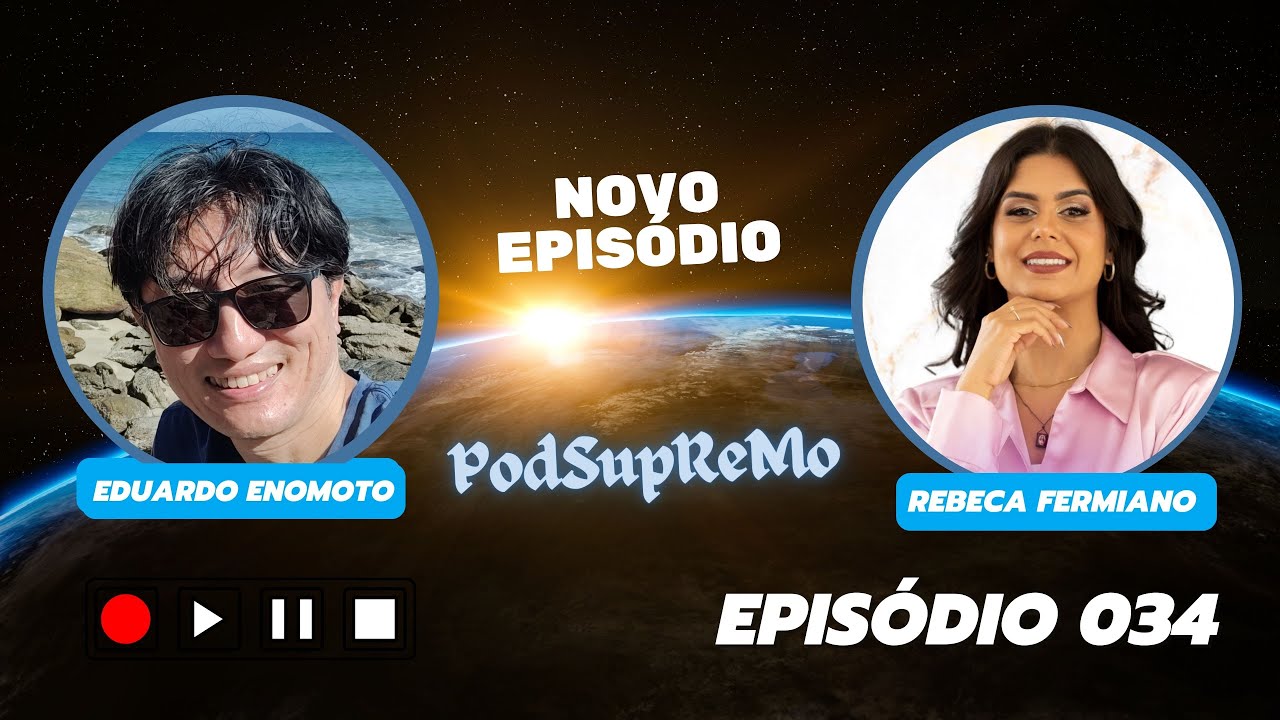 Capa do episódio 034 do PodSupReMo com Rebeca Fermiano