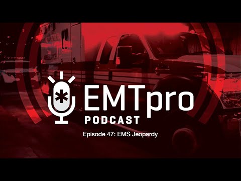 Ep. 47 EMS Jeopardy