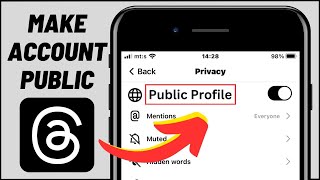 How To Make Threads Account Public