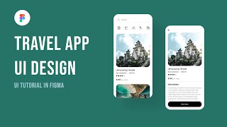 Travel App UI Design in Figma | Full Tutorial