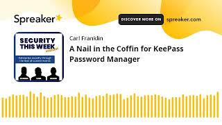 A Nail in the Coffin for KeePass Password Manager