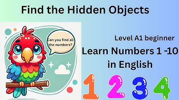 Learn Numbers 1-10 in English Hidden objects game. Numbers Vocabulary ESL Level A1 Beginner English