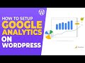 How to Install Google Analytics On WordPress Website