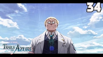 The Legend of Heroes: Trails to Azure | Story Playthrough - 34 (Chapter - 3)