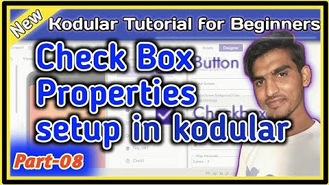 Kodular Check Box properties Beginner Tutorial Part-08