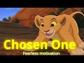 The Lion King 2 | Kiara tribute CHOSEN ONE by Fearless motivation