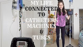 A Day In My Life Connected To Tubes, Machines & Catheters | Love Hard Fight Hard ♡