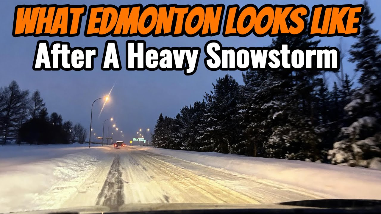 What Edmonton Looks Like After a Heavy Snowstorm | Real Winter Road Conditions 2025🇨🇦