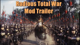 Radious Total War Mod Trailer l Total War Three Kingdoms