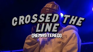 The Kid LAROI x d4vd - Crossed The Line (Remastered)