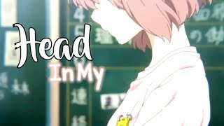  In My Head -「AMV」- Anime MV