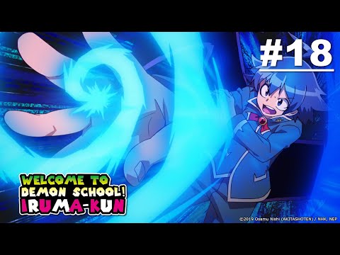 Welcome to Demon School! Iruma-kun - Episode 18 [English Sub]