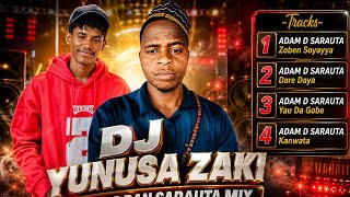 DJ ZAKI ADAM DAN SARAUTA REMIX 2026 ZAFAFAN WAKOKIN SOYAYYA 