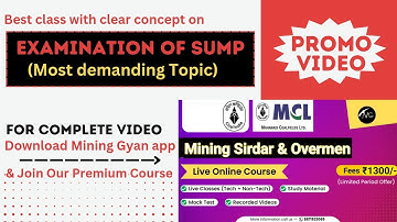 MS OM Classes/Class 1 Examination of Sump/Full Video Available on Mining Gyan app