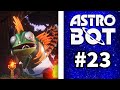ASTRO BOT: MACHA LEON - PARTE 23