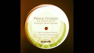 Peace Division ft. Pleasant Gehman - Blacklight Sleaze (Dyed Soundroom Remix) [Dog1201]