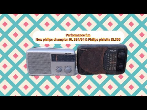PHILIPS PHILETTA  ANALOG RADIO & PHILIPS NEW CHAMPION  D.S.P BASE RADIO PERFORMANCE IN F.M BAND