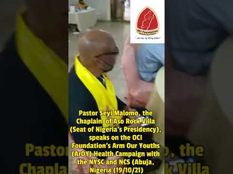 Seyi Malomo (Aso Rock Chaplain of Nigeria’s Presidency) on OCI Foundation's ArOY Campaign; 19/10/21