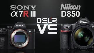Sony alpha a7R III vs Nikon D850