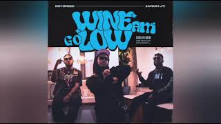 Boybreed & Zarion Uti – Wine Am Go Low