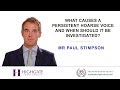 What Causes A Persistent Hoarse Voice And When Should It Be Investigated What Causes A Persistent Hoarse Voice And When Should It Be Investigated