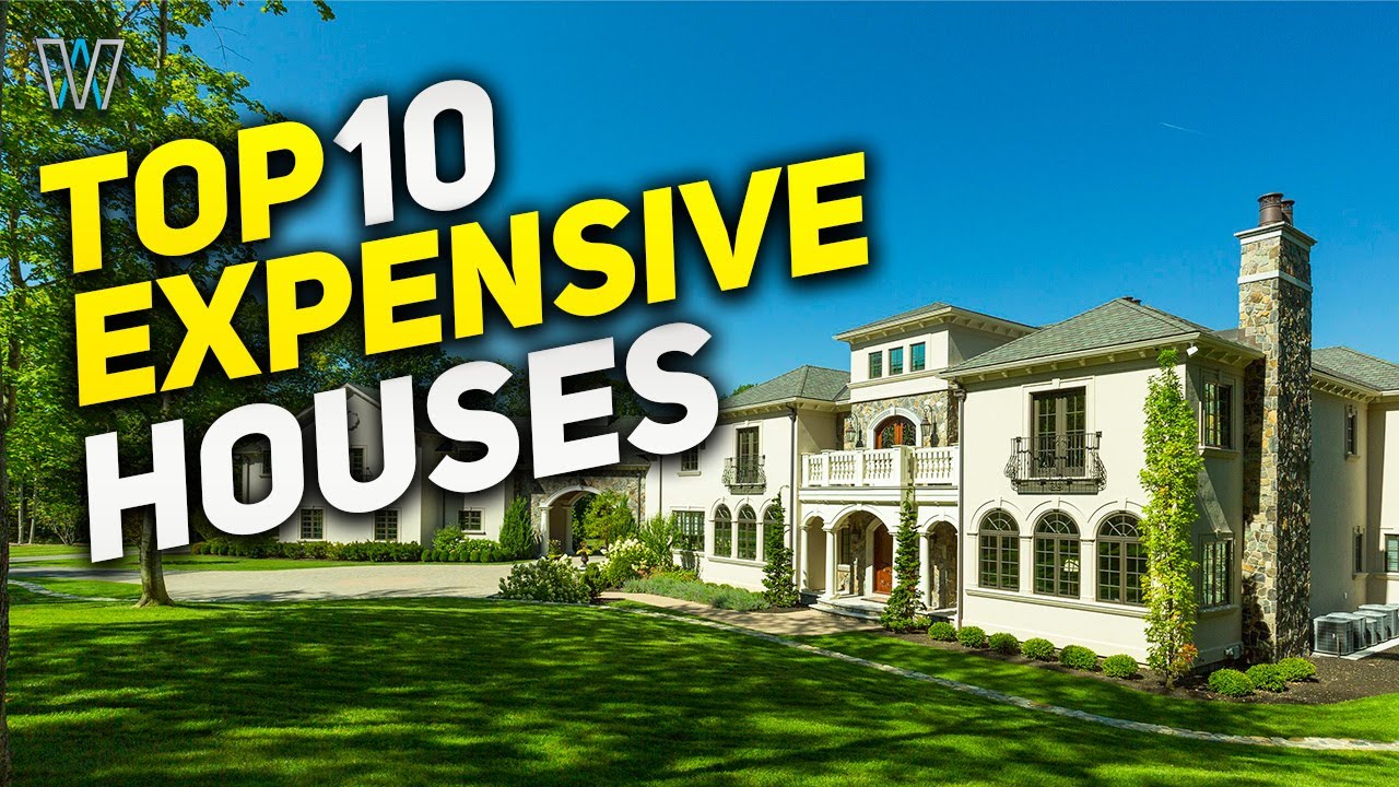 The Top 10 Most Expensive Houses in The World - YouTube
