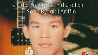 Video thumbnail of "Lagu Dusun sabah/Jaidi Ariffin-kada oku sindualai with lirik lagu"