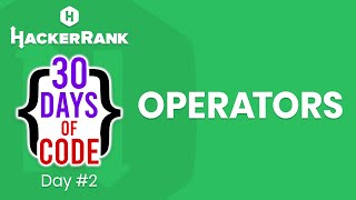 Hackerrank 30 Days of Code Çözümleri - Day 2: Operators