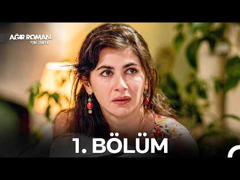 Ağır Roman Yeni Dünya 1. Bölüm - Daha Yeni Başlıyoruz ❤️‍🔥