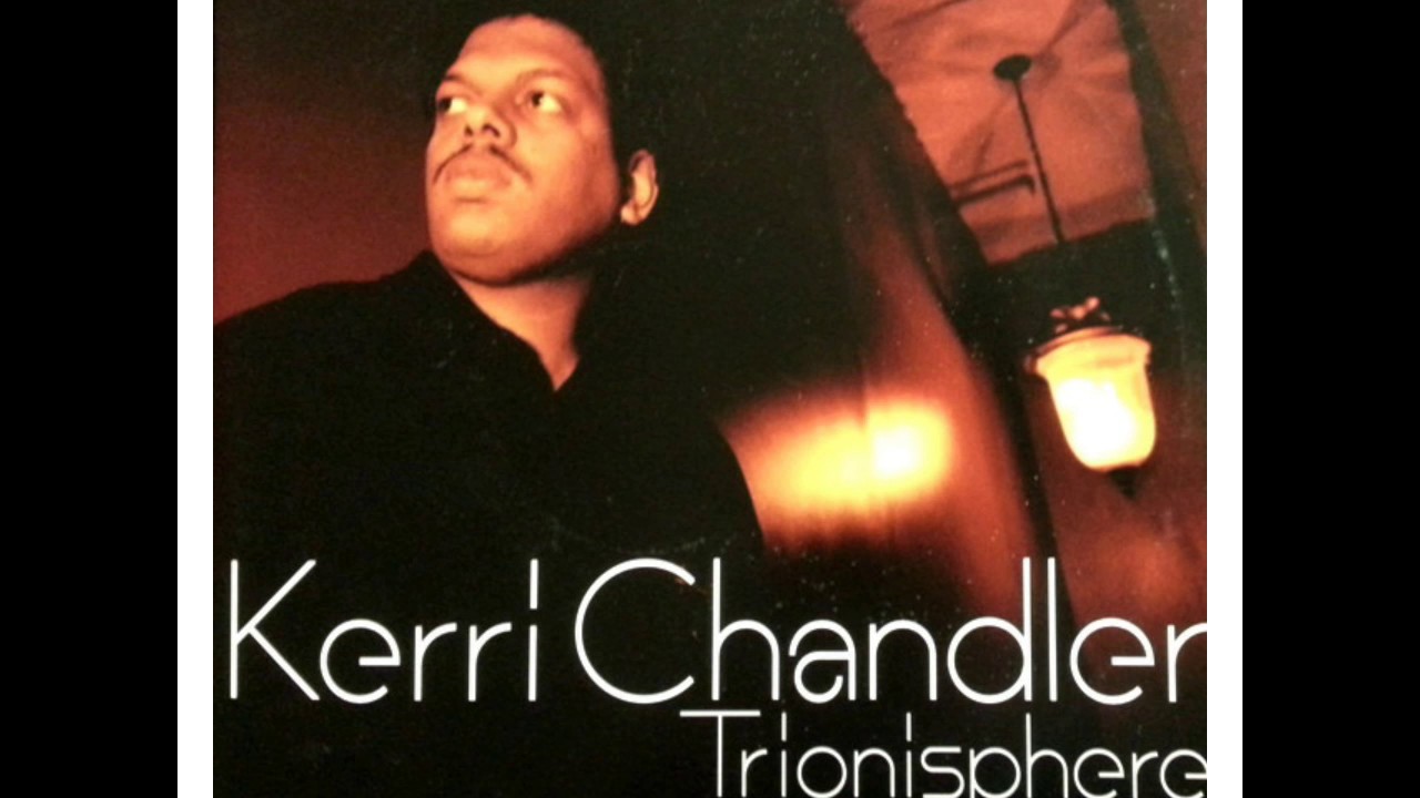 Kerri Chandler / Keep Me Inside