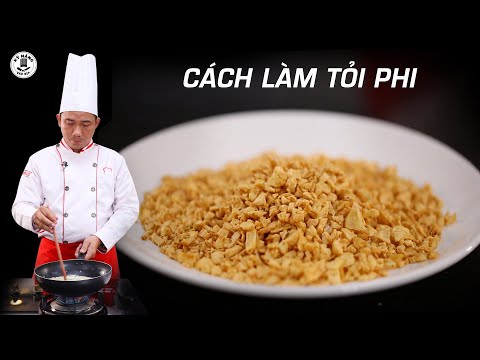 Cách làm Tỏi Phi thơm, giòn và để được lâu - Dạy học nấu ăn | Kỹ Năng Vào Bếp Cách làm Tỏi Phi thơm, giòn và để được lâu - Dạy học nấu ăn | Kỹ Năng Vào Bếp