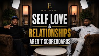 Self Love & Relationships Aren’t Scoreboards