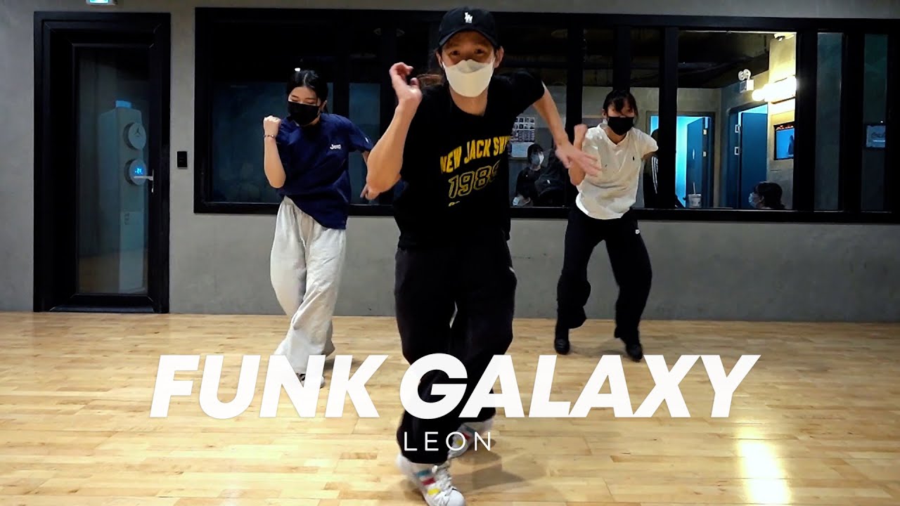 Leon Funk Galaxy locking dance choreography Yohan YouTube