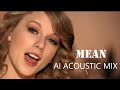 Taylor Swift Mean Taylor S Version AI Acoustic Music Video mp3