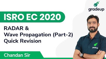 Quick Revision | ISRO EC 2019-20 | RADAR & Wave Propagation | Part-2 |Gradeup