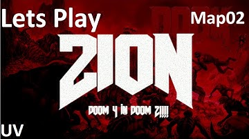 Doom 2 Zion - Lets Play - Map02