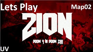 Doom 2 Zion - Lets Play - Map02