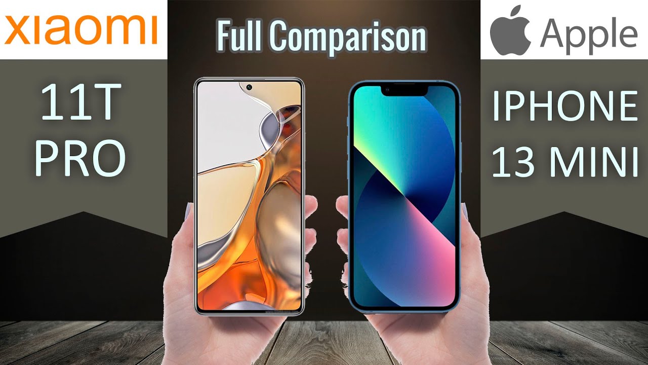 Xiaomi 11t Pro Vs Iphone 13 Pro