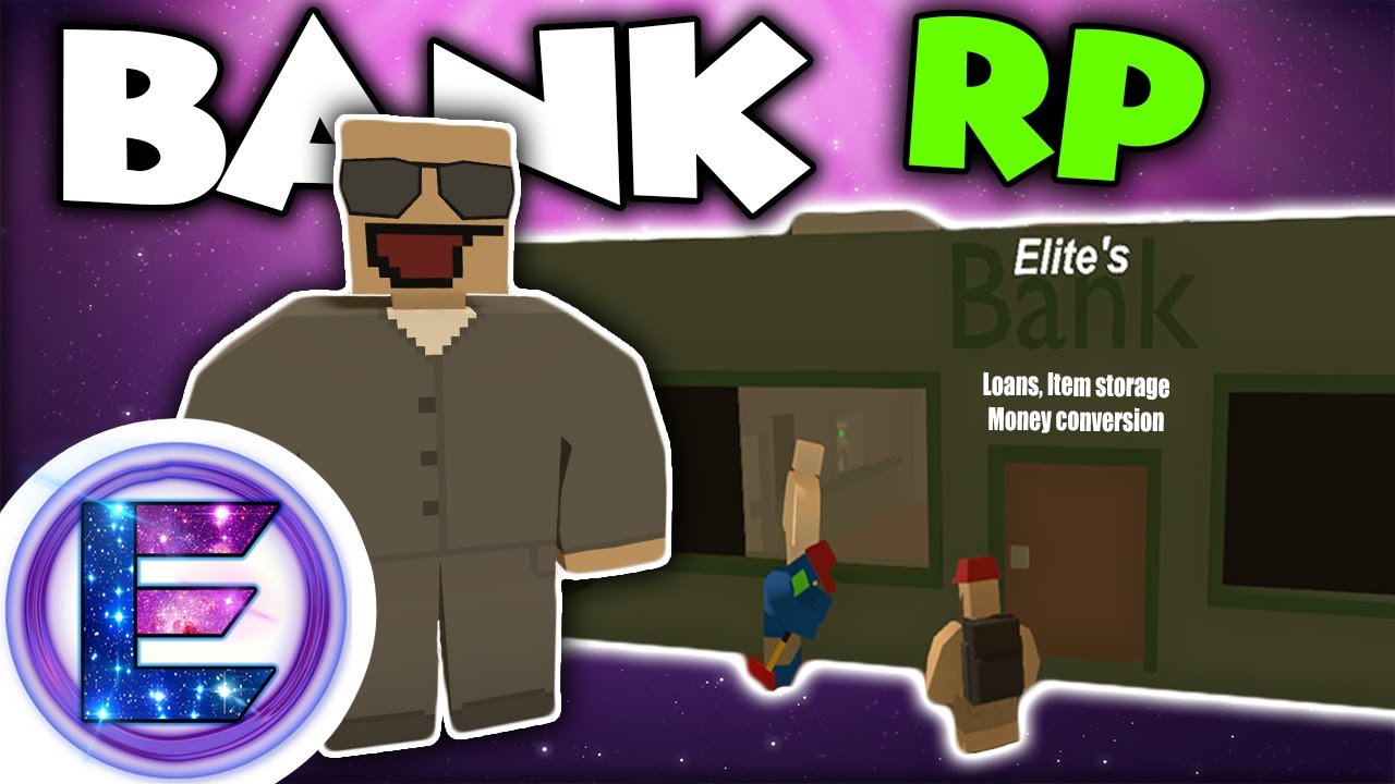 BANK RP - We were robbed !? - Unturned Roleplay - YouTube