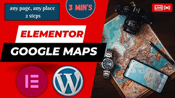 Elementor Google Maps| Google Maps|2023| Elementor Tutorial| Elementor Beginners Tutorial