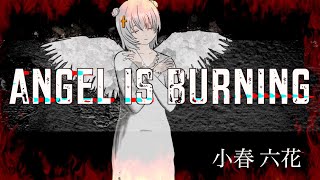 ANGEL IS BURNING
