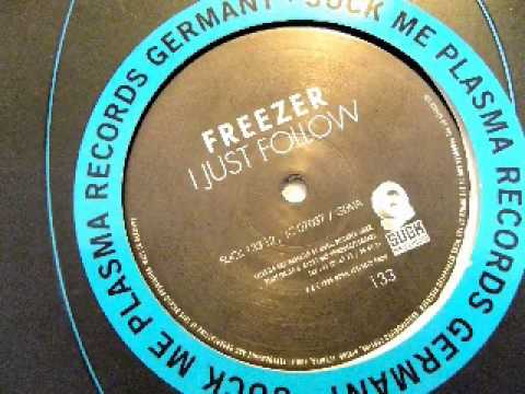 Freezer — I Just Follow Freezer