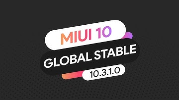 MIUI 10 GLOBAL STABLE 10.3.1.0 FOR XIAOMI REDMI 4X - ROM REVIEW