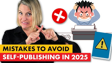 7 Self-Publishing Mistakes You MUST Avoid in 2025