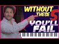 These 5 THINGS will IMPROVE your Piano Playing FAST FOR SURE