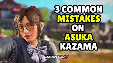 Common Asuka Ranked Mistakes - Tekken 8 Asuka Kazama Guide