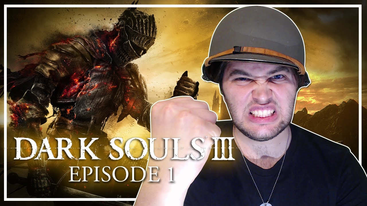 Let's Play Dark Souls 3: Ep. 01 - My 1st Dark Souls Experience...