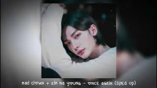 Download lagu mad clown kim na young - once again (𝒔𝒑𝒆𝒅 𝒖𝒑)