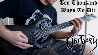 OBITUARY | Ten Thousand Ways To Die [ rhythm guitar cover ]